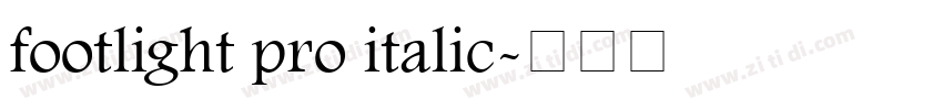 footlight pro italic字体转换